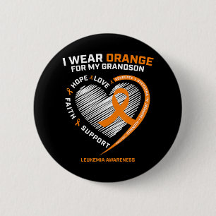 Women Men I Wear Orange For My Grandson Leukemia A Button