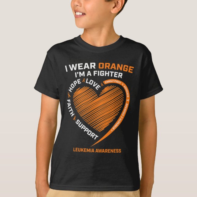 Women Men Kids Fighter Gift I Wear Orange Leukemia T-Shirt (Front)