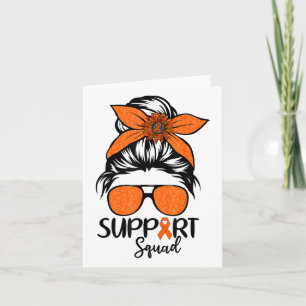 Women Messy Bun Orange Support Squad Kidney Cancer Card