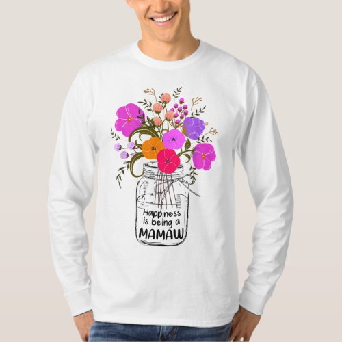 Women Mom Grandma Floral Gift Happiness Is Being A T_Shirt