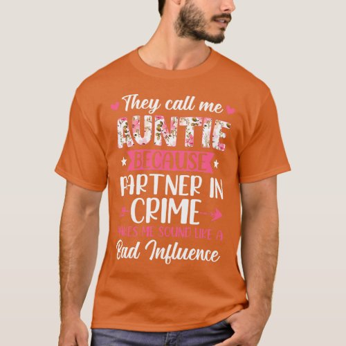 Women Mothers Day They Call Me Auntie Partner In C T_Shirt