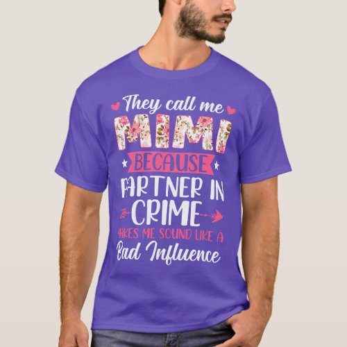 Women Mothers Day They Call Me Mimi Partner In Cri T_Shirt