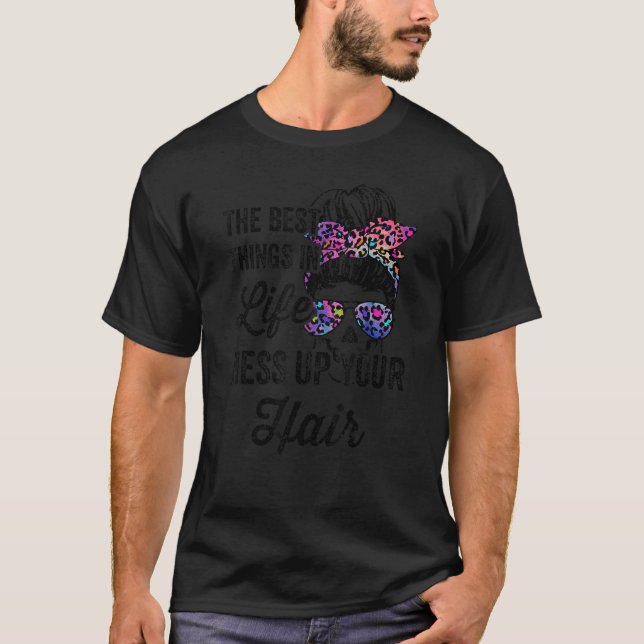 Women Motorcycle The Best Things In Life Mess Up Y T-Shirt (Front)