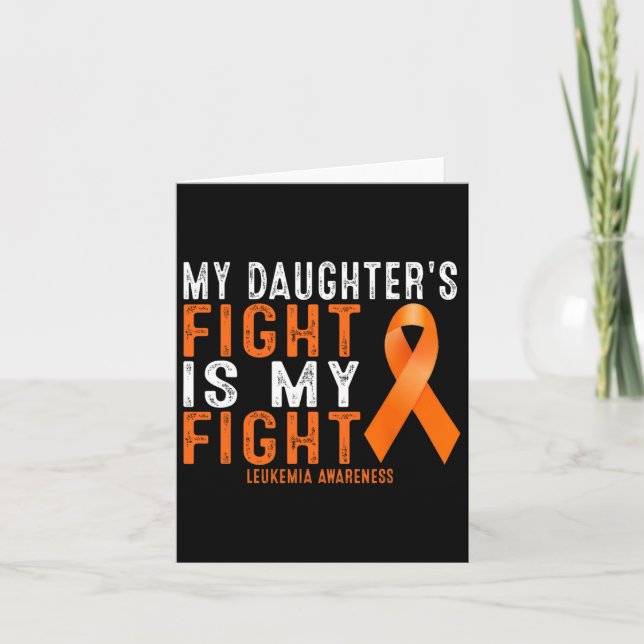 Women My Daughter's Fight Is My Fight Leukemia Awa Card (Front)