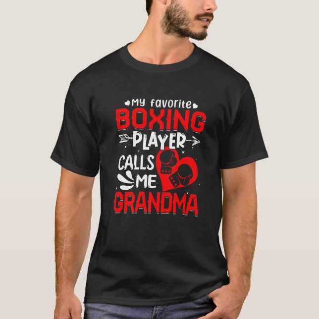Women My Favorite Boxing Player Calls Me Grandma T-Shirt (Front)