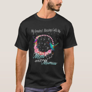 Women My Greatest Blessing Calls Me Mom And Mamaw T-Shirt