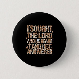 Women Of Faith I Sought The Lord And He Heard Chri Button