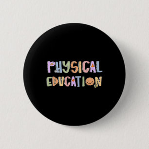 Women Physical Education Teacher Back To School Ph Button