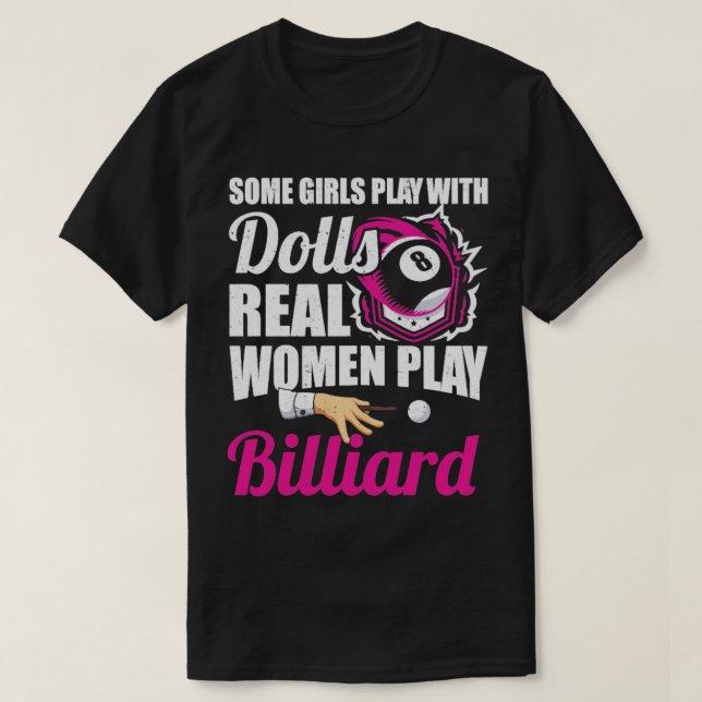 Women Play Billiards Player Pool Billiard  T-Shirt (Design Front)