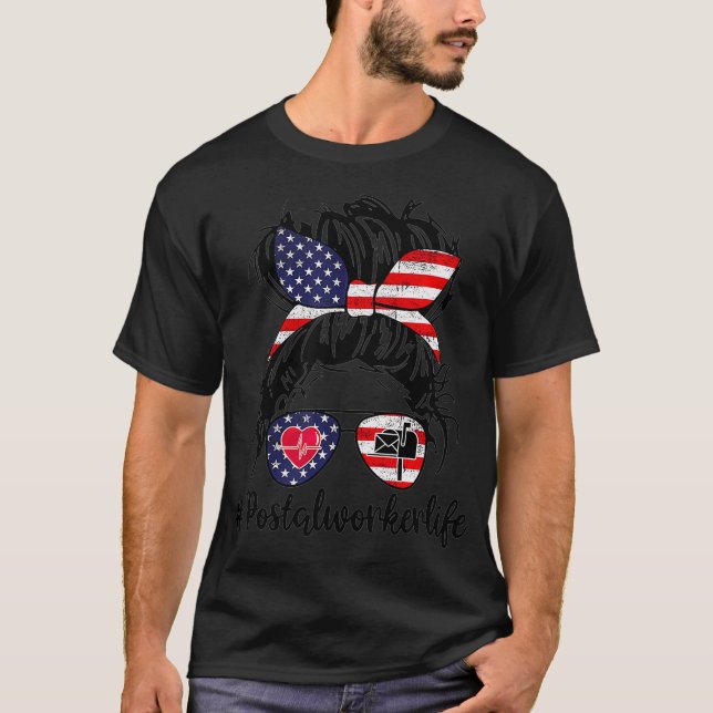 Women Postal Worker Life 4th of July American Flag T-Shirt (Front)