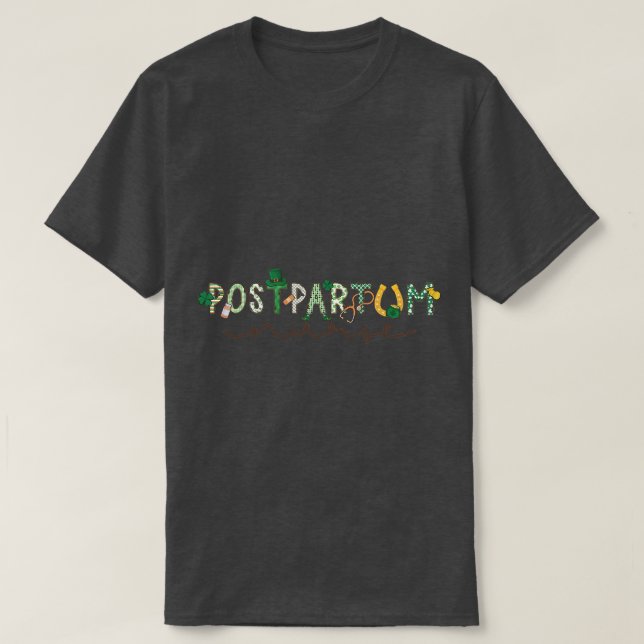 Women Postpartum Nurse St Patricks Day Mother Baby T-Shirt (Design Front)