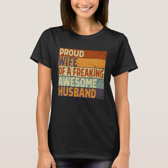 Women Proud Wife of A Freaking Awesome Hubby  Marr T-Shirt (Front)