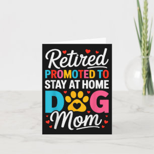 Women Retired Dog Mom Retirement Dog Lover Mama Mo Card
