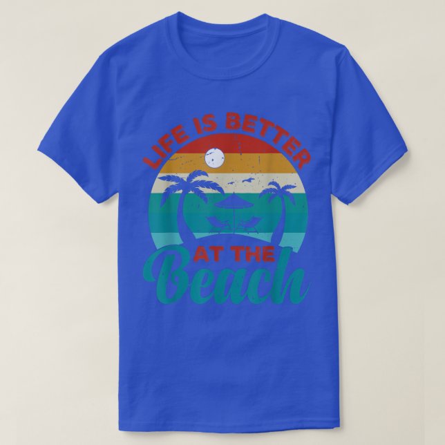 Women Retro Summer Vacation Life Is Better At The  T-Shirt (Design Front)