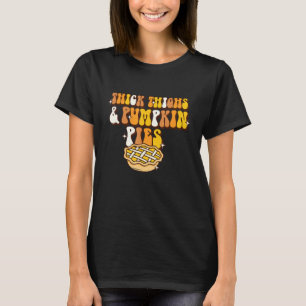 Women Retro Thanksgiving Thick Thigh And Pumpkin T-Shirt