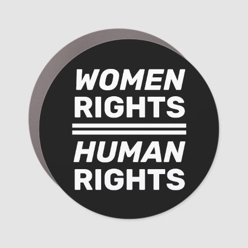 Women rights equal human rights black  white  car magnet