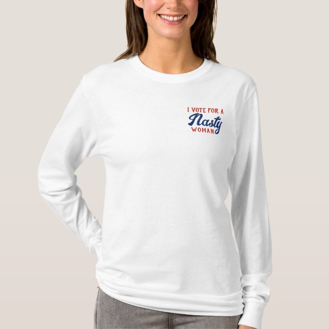 Women Rights Registered To Vote Nasty Women Vote T-Shirt (Front)