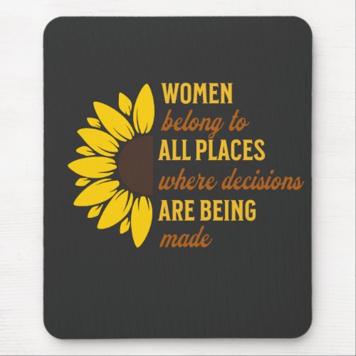 Women Rights Sister Mother Birthday Gift  Mouse Pad