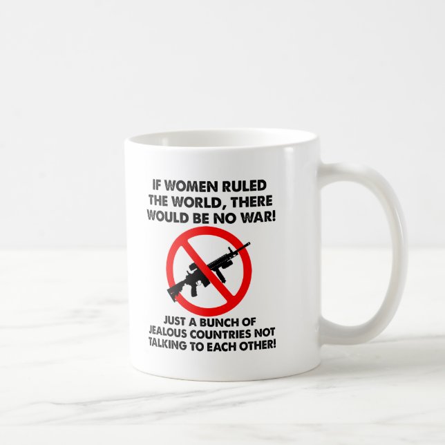 Women Ruling The World Funny Mug (Right)