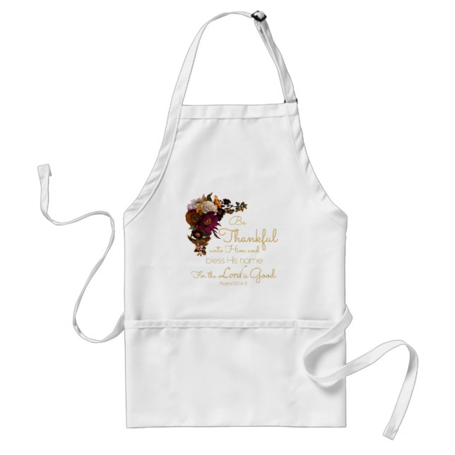 Women’s Christian Bible Faith Verse: Be Thankful Adult Apron (Front)