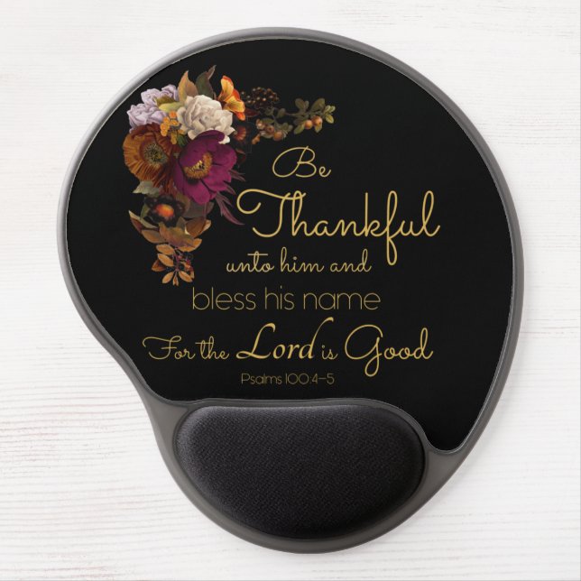 Women’s Christian Bible Faith Verse: Be Thankful Gel Mouse Pad (Front)