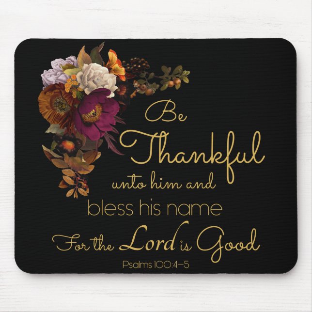 Women’s Christian Bible Faith Verse: Be Thankful Mouse Pad (Front)