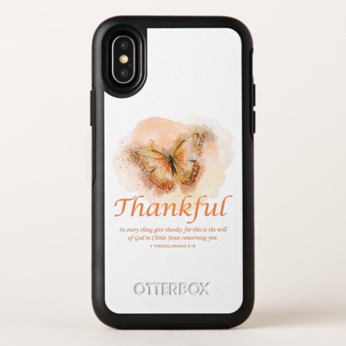 Womens Christian Butterfly Bible Verse Thankful  OtterBox Symmetry iPhone XS Case