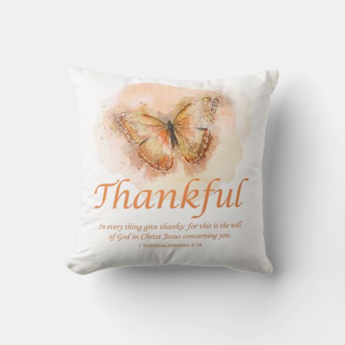 Womens Christian Butterfly Bible Verse Thankful  Throw Pillow
