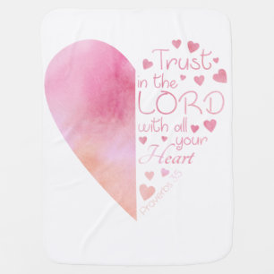 Women’s Christian Heart Faith Trust in the Lord Baby Blanket