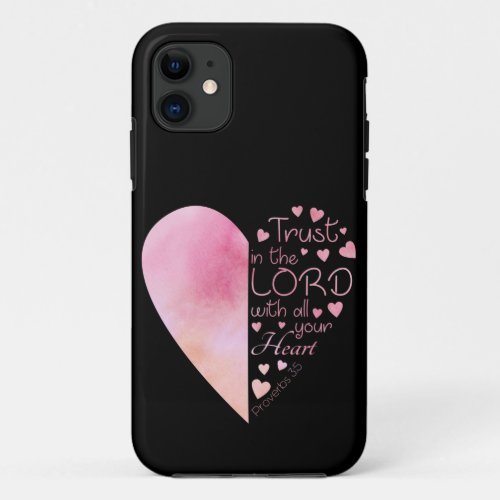 Womens Christian Heart Faith Trust in the Lord iPhone 11 Case