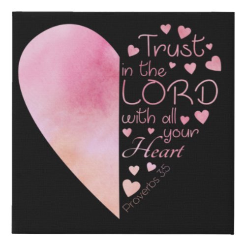 Womens Christian Heart Faith Trust in the Lord Faux Canvas Print
