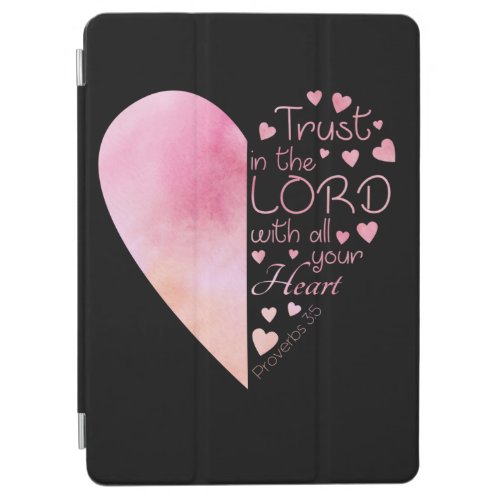 Womens Christian Heart Faith Trust in the Lord iPad Air Cover