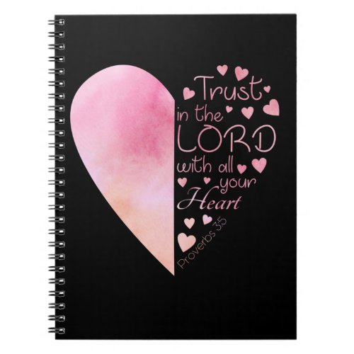 Womens Christian Heart Faith Trust in the Lord Notebook