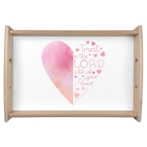 Womens Christian Heart Faith Trust in the Lord Serving Tray