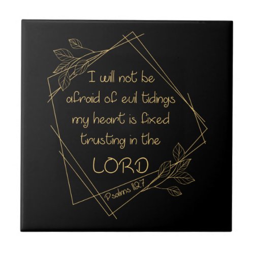 Womens Christian Verse I Will Not Be Afraid Ceramic Tile