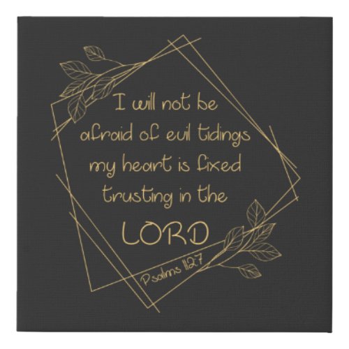 Womens Christian Verse I Will Not Be Afraid Faux Canvas Print