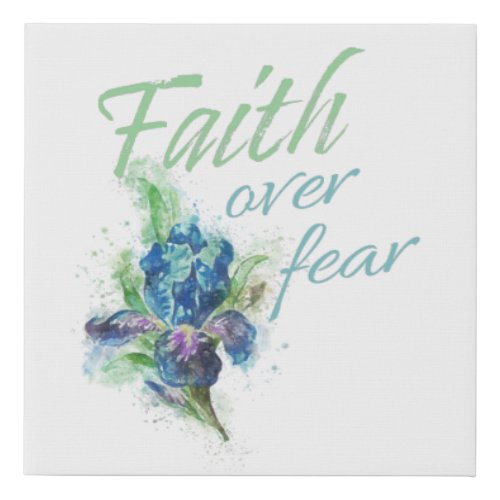 Womens Christian Watercolor Faith Over Fear Faux Canvas Print