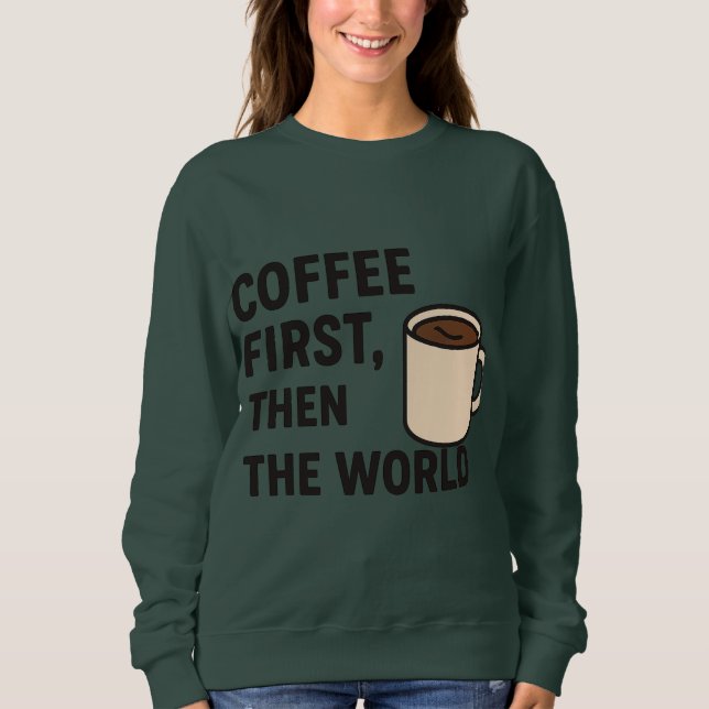 Women’s Coffee Quote Hoodie (Front)