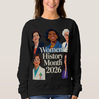 Women’s History Month 2026 Sweatshirt