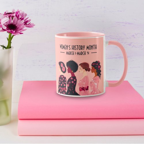 Womens History Month Global Women Pink Floral Mug