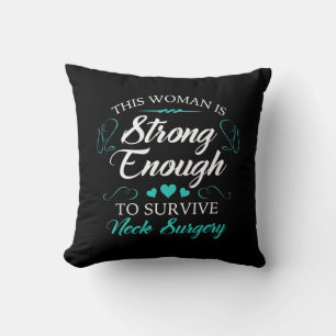 Women’s Neck Surgery Recovery Throw Pillow