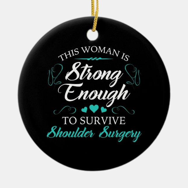 Women’s Shoulder Surgery Recovery Ceramic Ornament (Front)