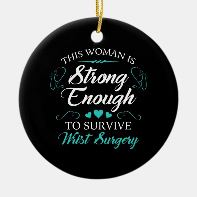 Women’s Wrist Surgery Recovery Ceramic Ornament (Front)