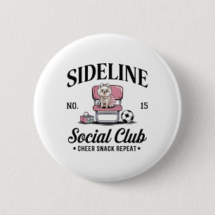 Women Sideline Social Club Soccer Mom Game Day _11 Button
