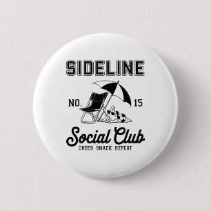 Women Sideline Social Club Soccer Mom Game Day _12 Button