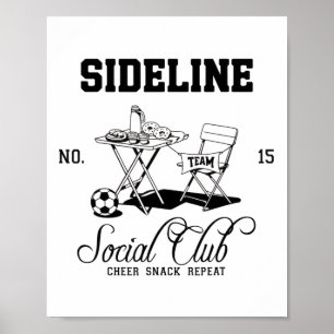 Women Sideline Social Club Soccer Mom Game Day _3 Poster
