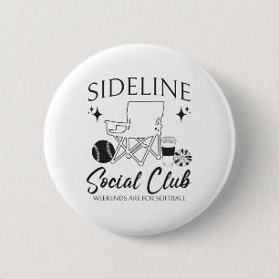 Women Sideline Social Club Softll Mom Game Day Mot Button