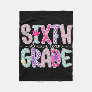 Women Sixth Grade Dream Team Floral Teacher Back T Fleece Blanket