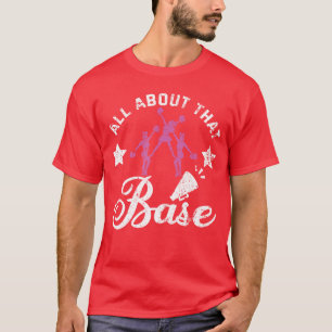 Women Squad Funny Cheerleading All Abouthat Base C T-Shirt