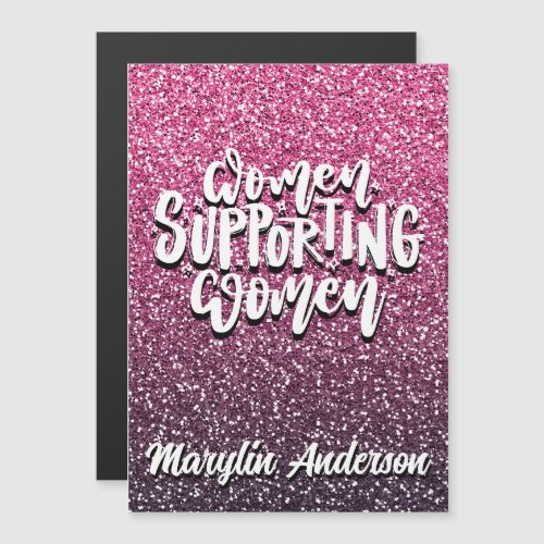 WOMEN SUPPORTING WOMEN CUSTOM GLITTER TYPOGRAPHY MAGNETIC INVITATION